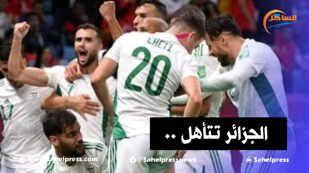 المنتخب الجزائري يتأهل لنصف النهائي على حساب المنتخب المغربي في بطولة كأس العرب